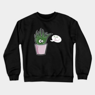 Aloe there  kawaii succulent Crewneck Sweatshirt